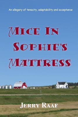 Jerry Raaf - Mice in Sophie's Mattress, Häftad. Tillgänglighet: Lägg i varukorg