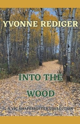 Into the Wood 1