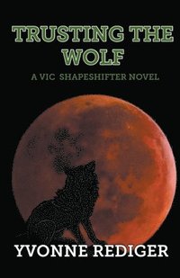 bokomslag Trusting the Wolf