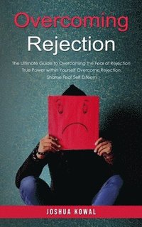 bokomslag Overcoming Rejection