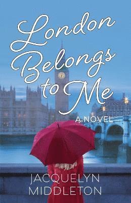 Jacqueline Middleton, Jacquelyn Middleton - London Belongs to Me, Häftad