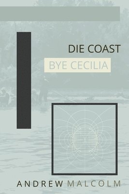 bokomslag Die Coast Bye Cecilia