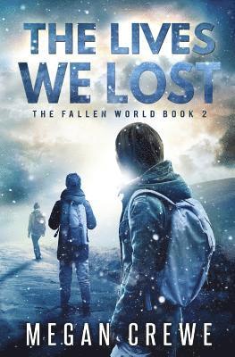 Megan Crewe - Lives We Lost, Häftad