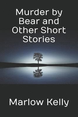 bokomslag Murder by Bear and Other Short Stories