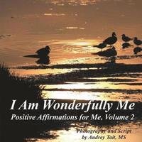 bokomslag I Am Wonderfully Me