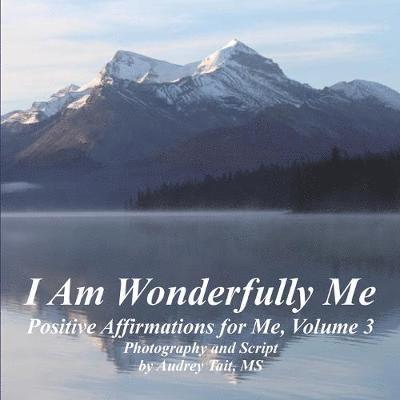 Audrey Tait - I Am Wonderfully Me, Häftad