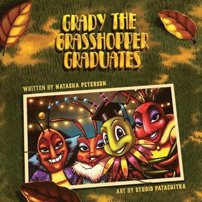 Grady the Grasshopper Graduates 1