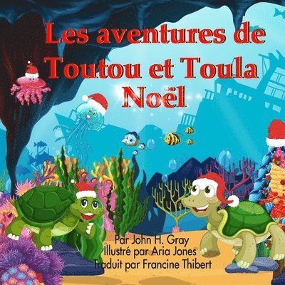 Les aventures Toutu et Toula: Noel 1