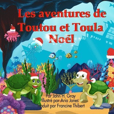 Les aventures Toutu et Toula: Noel