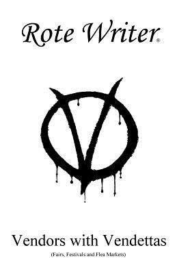 Rote Writer - Vendors With Vendettas, Häftad