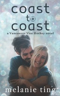 bokomslag Coast To Coast: Vancouver Vice Hockey 5