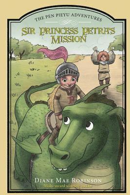 Sir Princess Petra's Mission 1