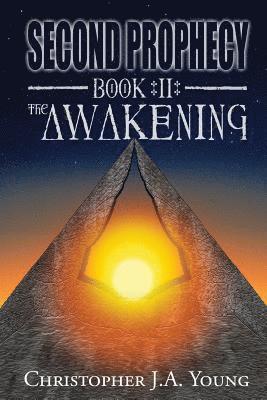 Christopher J. a. Young - Second Prophecy: Book 2: The Awakening, Häftad