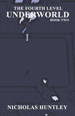 Fourth Level - Book Two - Underworld