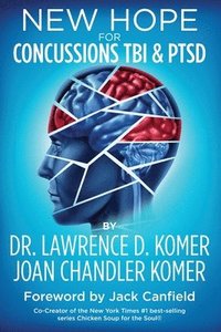 bokomslag New Hope for Concussions TBI & PTSD