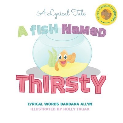 A Fish Named Thirsty 1