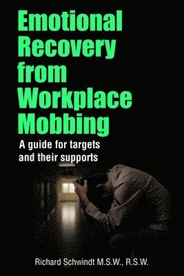 Emotional Recovery from Workplace Mobbing 1