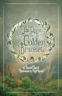 bokomslag The Quest for the Golden Bracelet