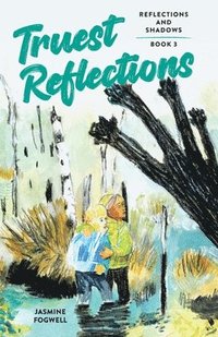 bokomslag Truest Reflections