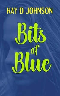 bokomslag Bits of Blue