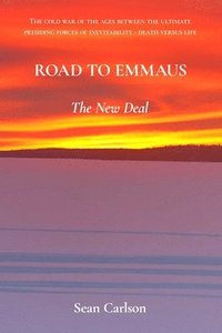 bokomslag Road To Emmaus: The New Deal