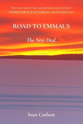 bokomslag Road To Emmaus: The New Deal