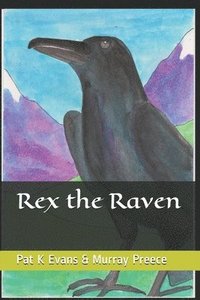 bokomslag Rex the Raven