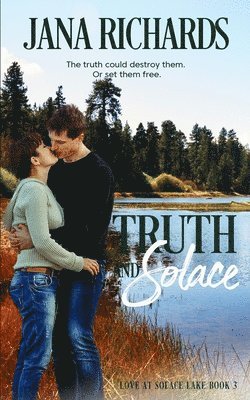 Truth and Solace 1