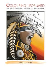 bokomslag Colouring it Forward - Discover Blackfoot Nation Art and Wisdom