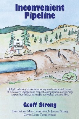 Inconvenient Pipeline 1