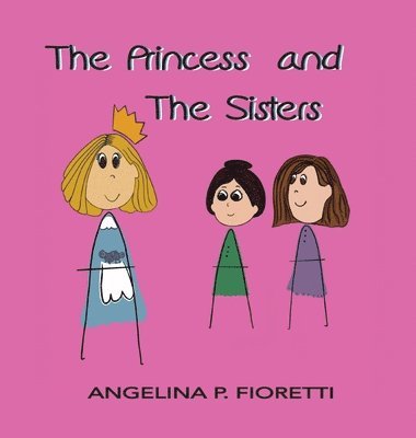 Princess and The Sisters
