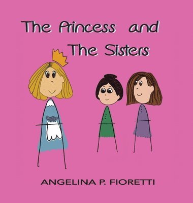 The Princess and The Sisters 1