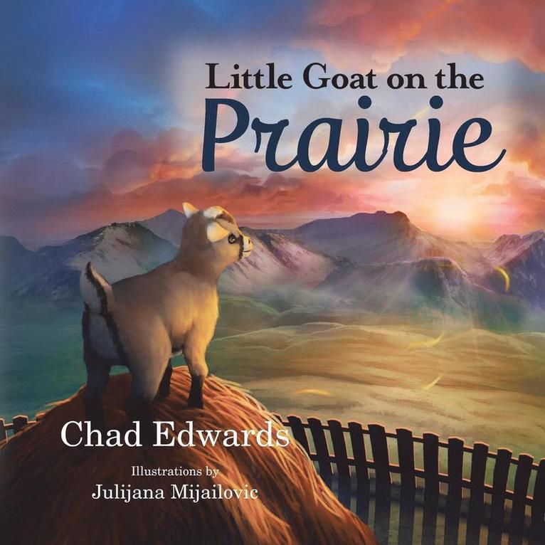 Chad Edwards - Little Goat on the Prairie, Häftad