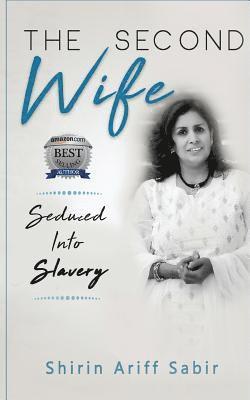 bokomslag The Second Wife: Seduced Into Slavery