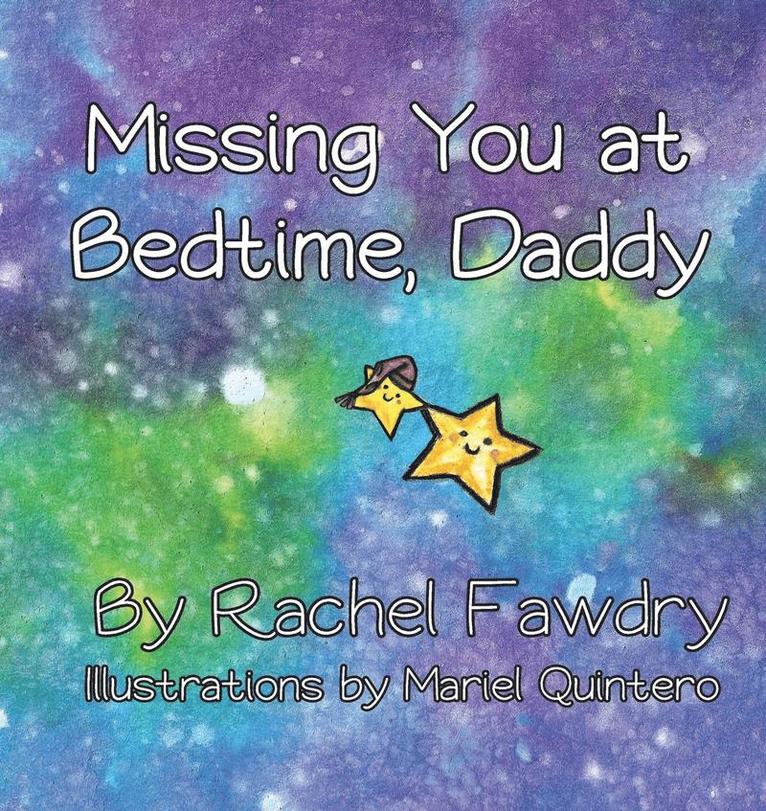 Missing You at Bedtime, Daddy 1