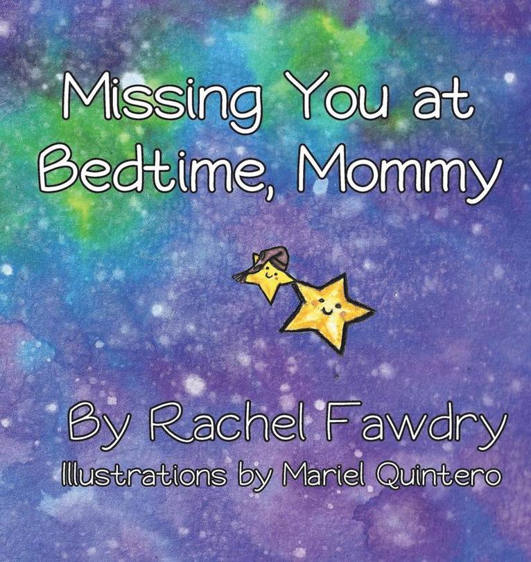 Missing You at Bedtime, Mommy 1