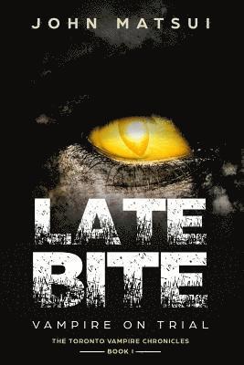 John Matsui, David Dauphinee - Late Bite, Häftad