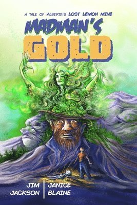 Madman's Gold 1