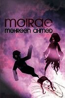 Mehreen Ahmed - Moirae, Häftad