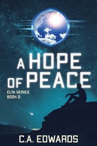 bokomslag A Hope of Peace: Elta Series Book 0