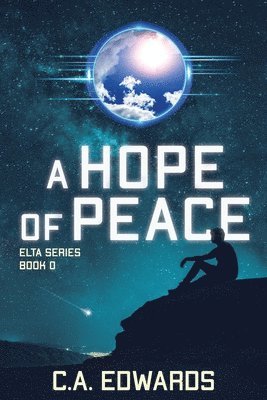 A Hope of Peace: Elta Series Book 0 1