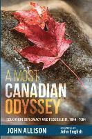 bokomslag A Most Canadian Odyssey