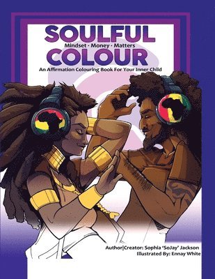 bokomslag Soulful Colour-Mindset-Money-Matters