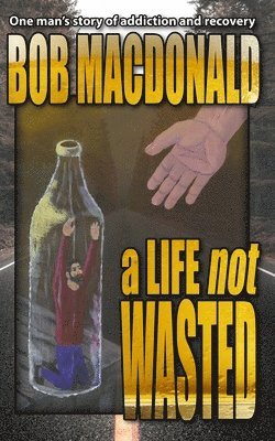 bokomslag A Life Not Wasted