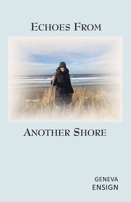 Echoes from Another Shore 1