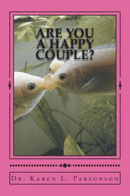 bokomslag Are You a Happy Couple?: A Handbook for Healthier Relatonships