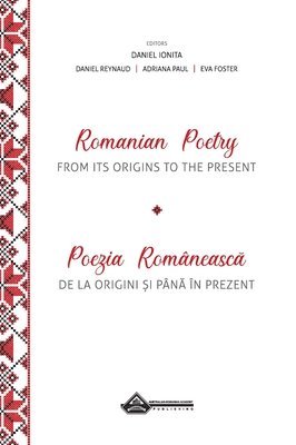 Daniel Reynaud, Daniel Ionita - Romanian Poetry from its Origins to the Present, Inbunden