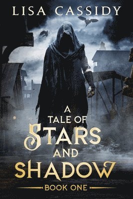 Lisa Cassidy, Lisa, Cassidy - Tale of Stars and Shadow, Häftad