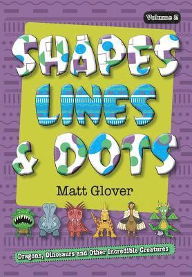 Shapes, Lines and Dots