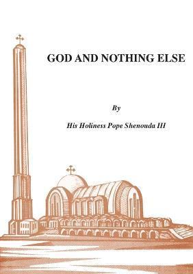 God and Nothing Else 1